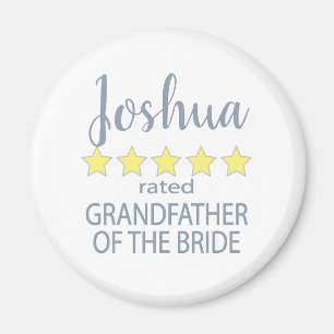 Bridal & Wedding Party 5 Star Grandfather of Bride Magnet