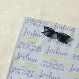 Bridal & Wedding Party 5 Star Grandfather of Groom Beach Towel
