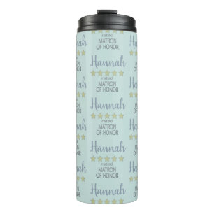 Bridal & Wedding Party 5 Star Matron of Honour Thermal Tumbler