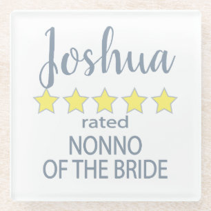 Bridal & Wedding Party 5 Star Nonno of Bride Glass Coaster