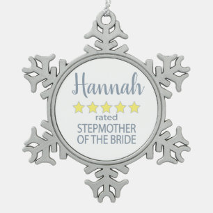 Bridal & Wedding Party 5 Star Stepmother of Bride Snowflake Pewter Christmas Ornament