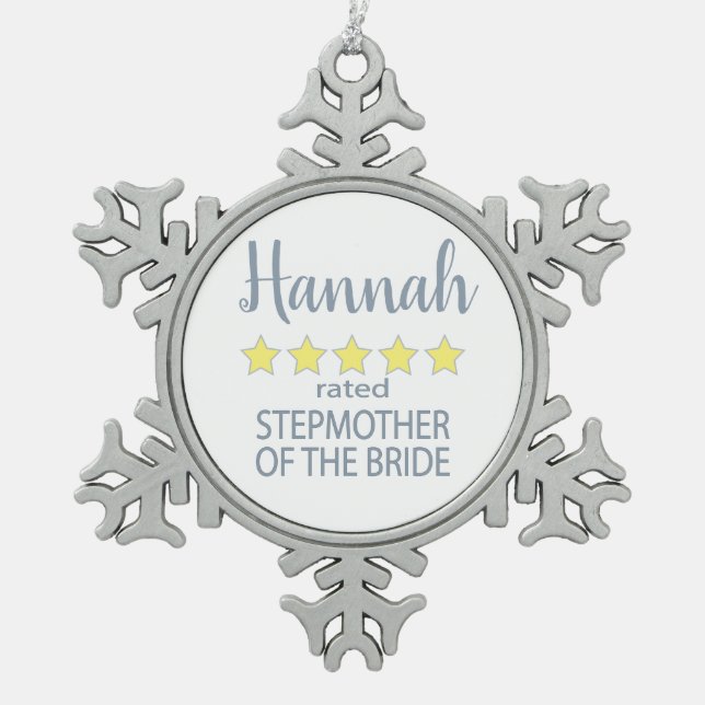 Bridal & Wedding Party 5 Star Stepmother of Bride Snowflake Pewter Christmas Ornament (Front)
