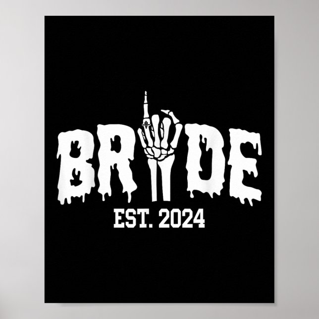 Bride 2024 Skeleton Hand Wedding Halloween Couples Poster (Front)