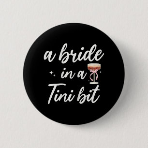 Bride 2025 Wedding Bridal Party Bride In A Tiny Bi 6 Cm Round Badge