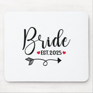 Bride 2025 Wedding Matching Mrs Est 2025 Married Mouse Pad