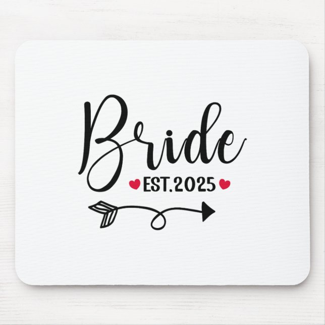 Bride 2025 Wedding Matching Mrs Est 2025 Married  Mouse Pad (Front)