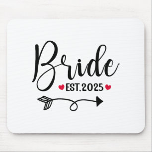 Bride 2025 Wedding Matching Mrs Est 2025 Married Mouse Pad