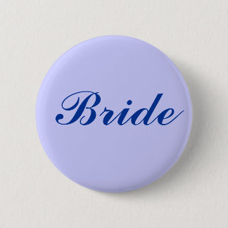 Bride 6 Cm Round Badge