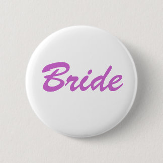Bride 6 Cm Round Badge