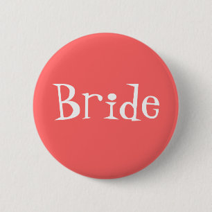 Bride 6 Cm Round Badge