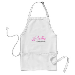 Bride , Always and Forever Standard Apron