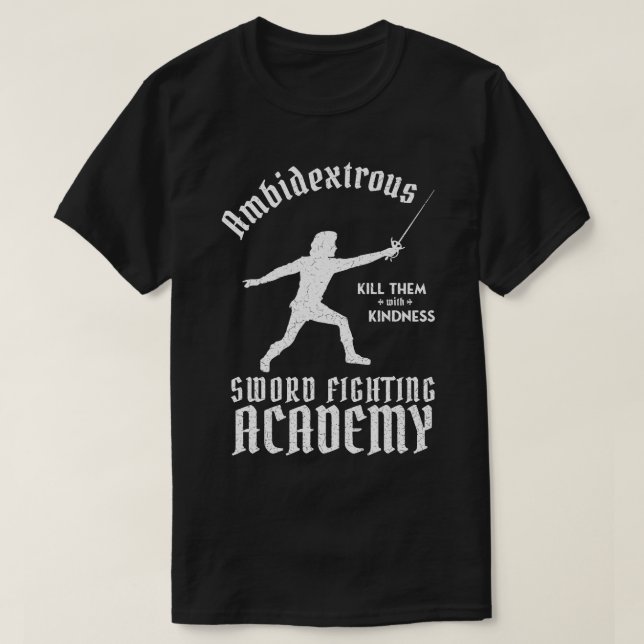 Bride Ambidextrous Sword Fighting Academy T-Shirt (Design Front)