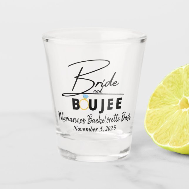 Bride and Boujee Bachelorette Party/Bridal Shower Shot Glass (Front)