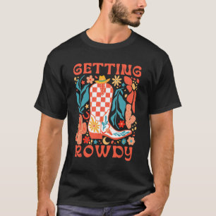 Bride And Bridesmaid Howdy Getting Rowdy Bachelore T-Shirt