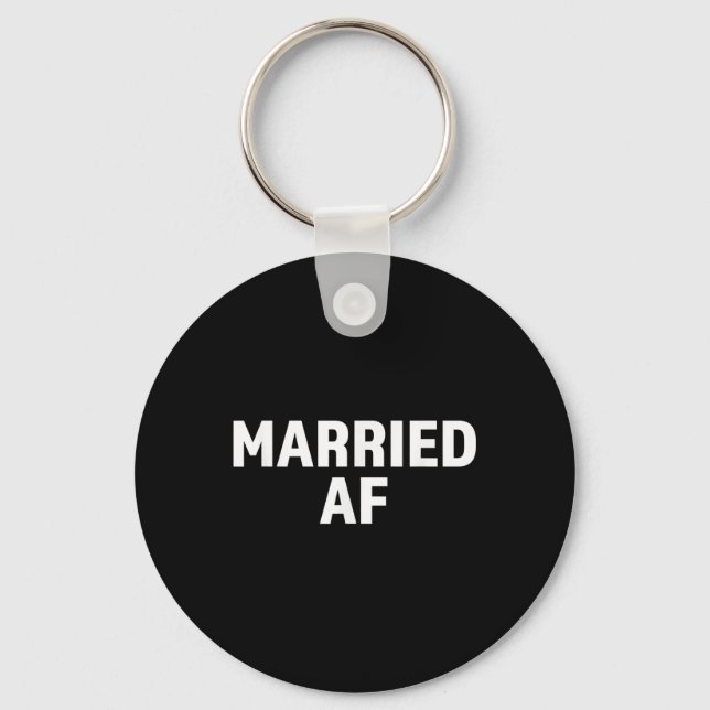 Bride And Groom Married Af Matching Wedding  Key Ring (Front)