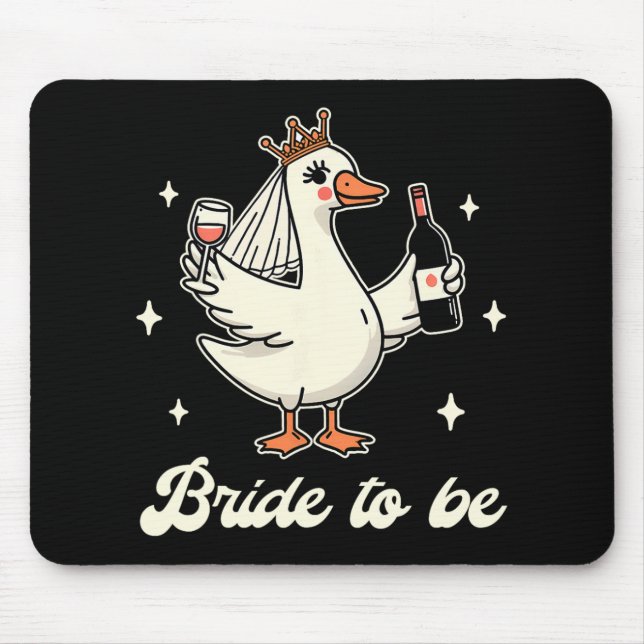 Bride Babe Bridal Shower Wedding Silly Goose Bride Mouse Pad (Front)