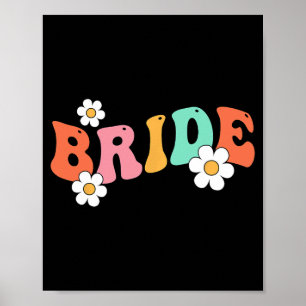 Bride Babe Bridesmaid Groovy Bachelorette Party Ma Poster
