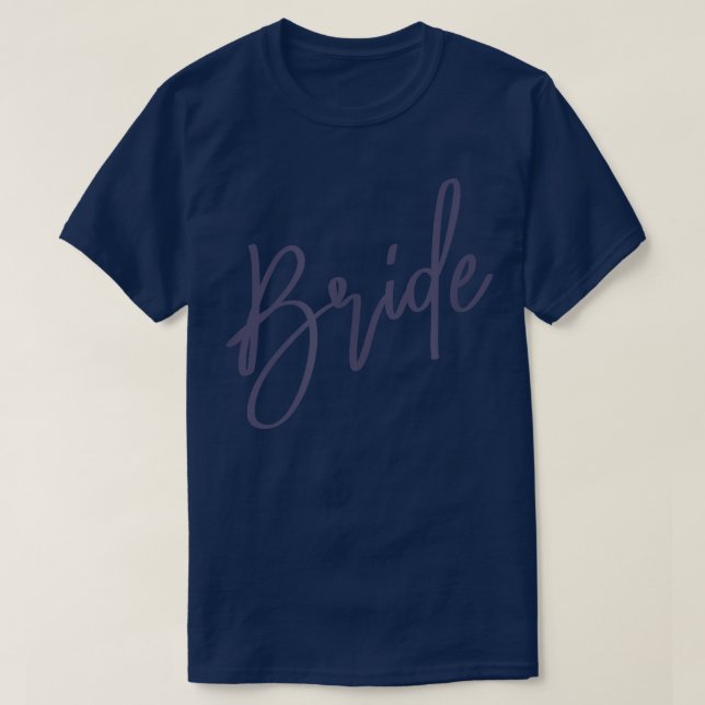 Bride Bachelorette Party s Bridal  Wedding Gifts  T-Shirt (Design Front)