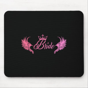 Bride Bachelorette Party Wedding Maid Of Honour He Mouse Pad