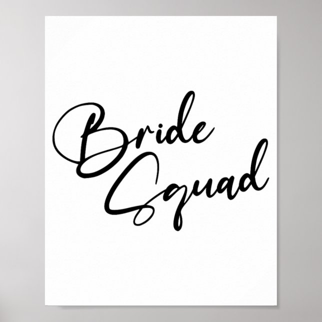 Bride Bridesmaid Bride Squad Bachelorette Party  Poster (Front)