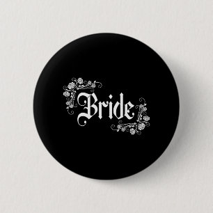 Bride Bridesmaid Let's Go Girls 2024 Gothic Bachel 6 Cm Round Badge