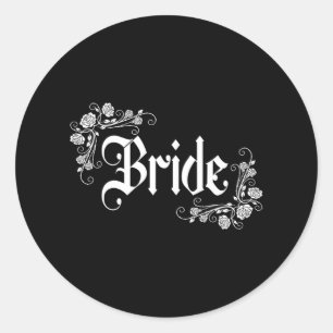 Bride Bridesmaid Let's Go Girls 2024 Gothic Bachel Classic Round Sticker