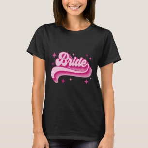 Bride Bridesmaid Retro Wedding Bridal Party Bachel T-Shirt
