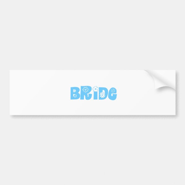 Bride Bumper Sticker (Front)
