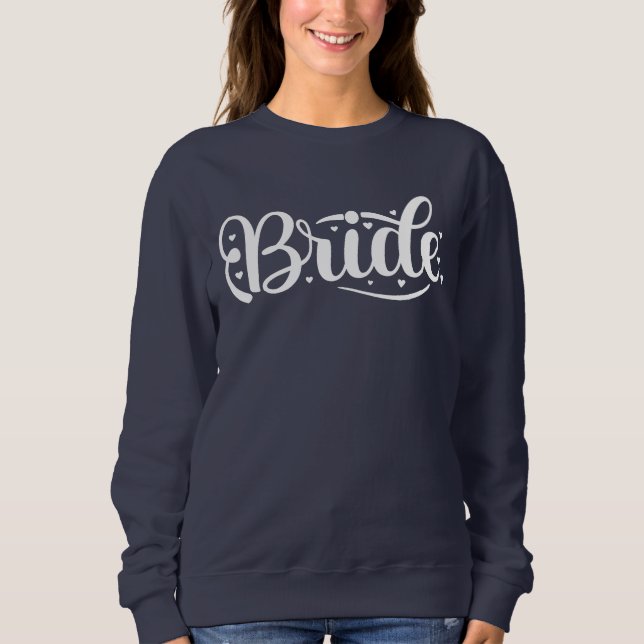 Bride Cool Hen Do Bachelorette Party design Sweatshirt (Front)