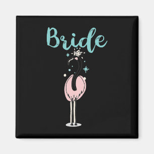 Bride - Cute Flamingo Bachelorette Bridal Party We Magnet