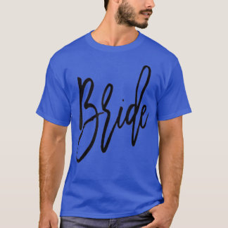 Bride Engagement Newlywed  T-Shirt
