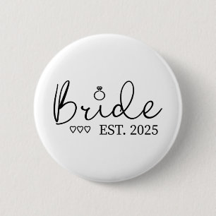 Bride Est. 2025 Bride To Be Fiancé Engagement 6 Cm Round Badge