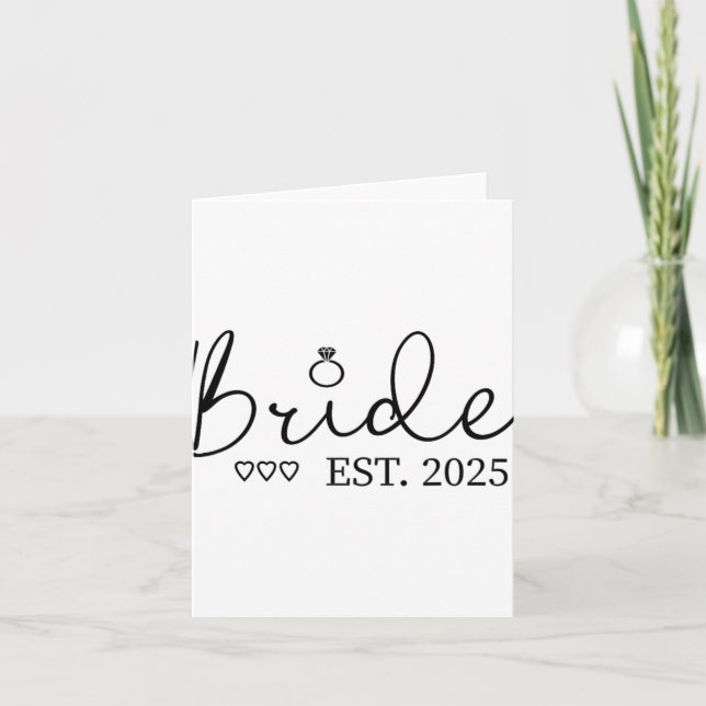 Bride Est. 2025 Bride To Be Fiancé Engagement  Card (Front)