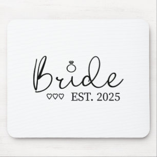 Bride Est. 2025 Bride To Be Fiancé Engagement Mouse Pad