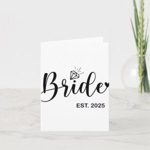 Bride Est. 2025 Fiancée Mrs. Wife Bachelorette Par Card