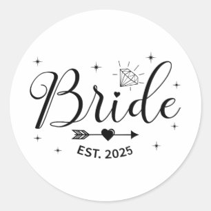 Bride Est. 2025 Fiancée Mrs. Wife Bachelorette Par Classic Round Sticker