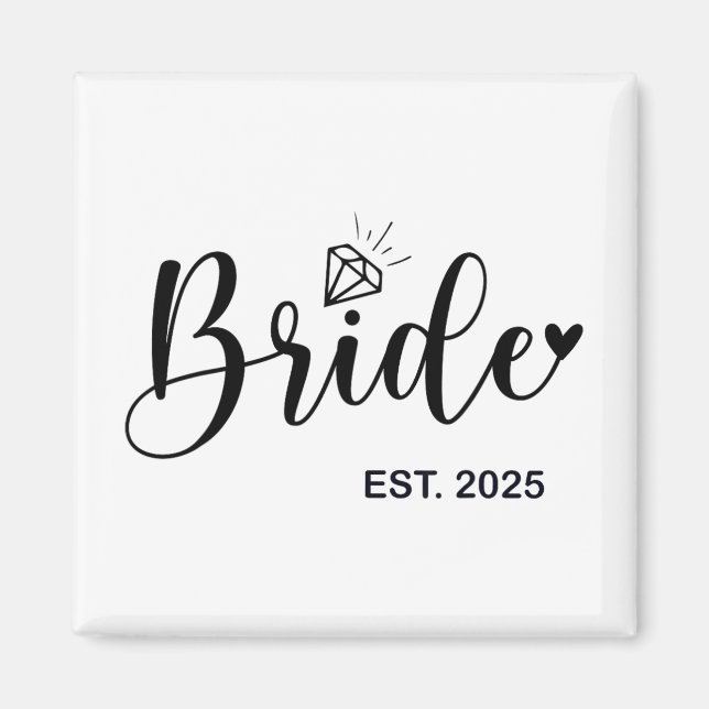 Bride Est. 2025 Fiancée Mrs. Wife Bachelorette Par Magnet (Front)
