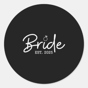 Bride Est 2025 Future Wife Bride To Be Bachelorett Classic Round Sticker