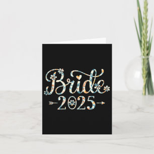 Bride Est 2025 Married Wedding Bridal Party Bachel Card