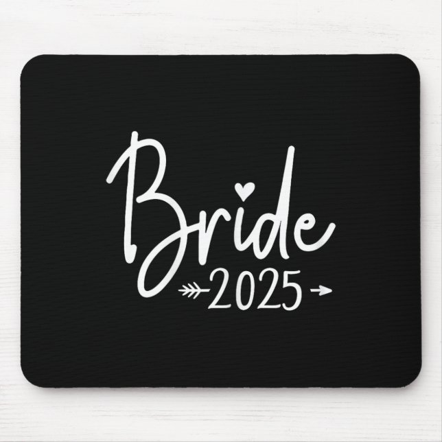 Bride Est 2025 Married Wedding Bridal Party Bachel Mouse Pad (Front)