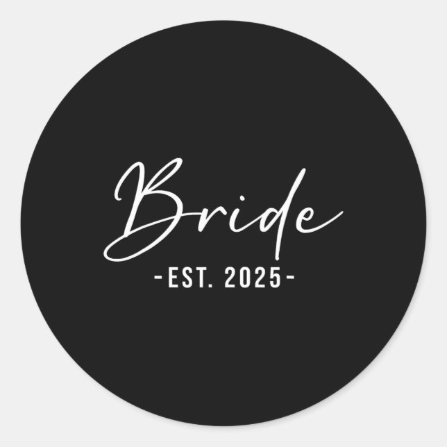 Bride Est. 2025 Matching Getting Ready Bride Groom Classic Round Sticker (Front)