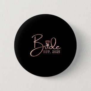Bride Est 2025 Mrs Bachelorette Party Wedding Brid 6 Cm Round Badge