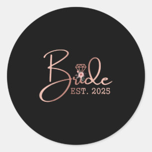 Bride Est 2025 Mrs Bachelorette Party Wedding Brid Classic Round Sticker
