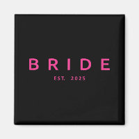 Bride Est. 2025 Pink Bridal Shower Wedding Bachelo