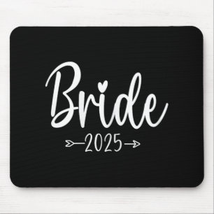 Bride Est 2025 Wedding Bridal Party Bachelorette B Mouse Pad