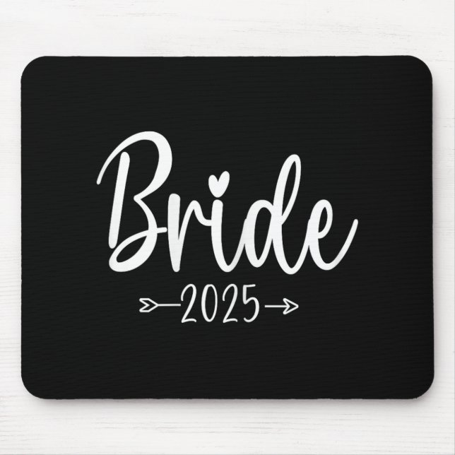 Bride Est 2025 Wedding Bridal Party Bachelorette B Mouse Pad (Front)