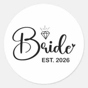 Bride Est. 2026 Fiancée Mrs. Wife Bachelorette Par Classic Round Sticker