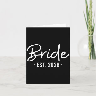 Bride Est 2026 Future Wife Bride to Be Card