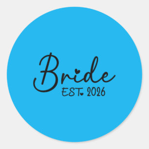 Bride Est 2026 Matching Bride Groom 2026 Classic Round Sticker