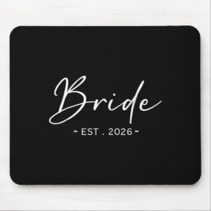 Bride Est 2026 Matching Getting Ready Bride Groom Mouse Pad
